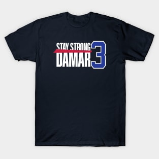 Stay strong Damar T-Shirt